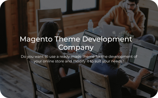 Magento Theme Development Services