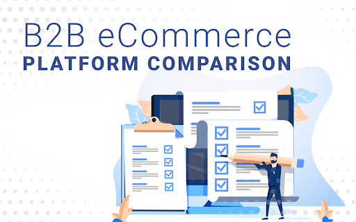 b2b ecommerce platform comparsion